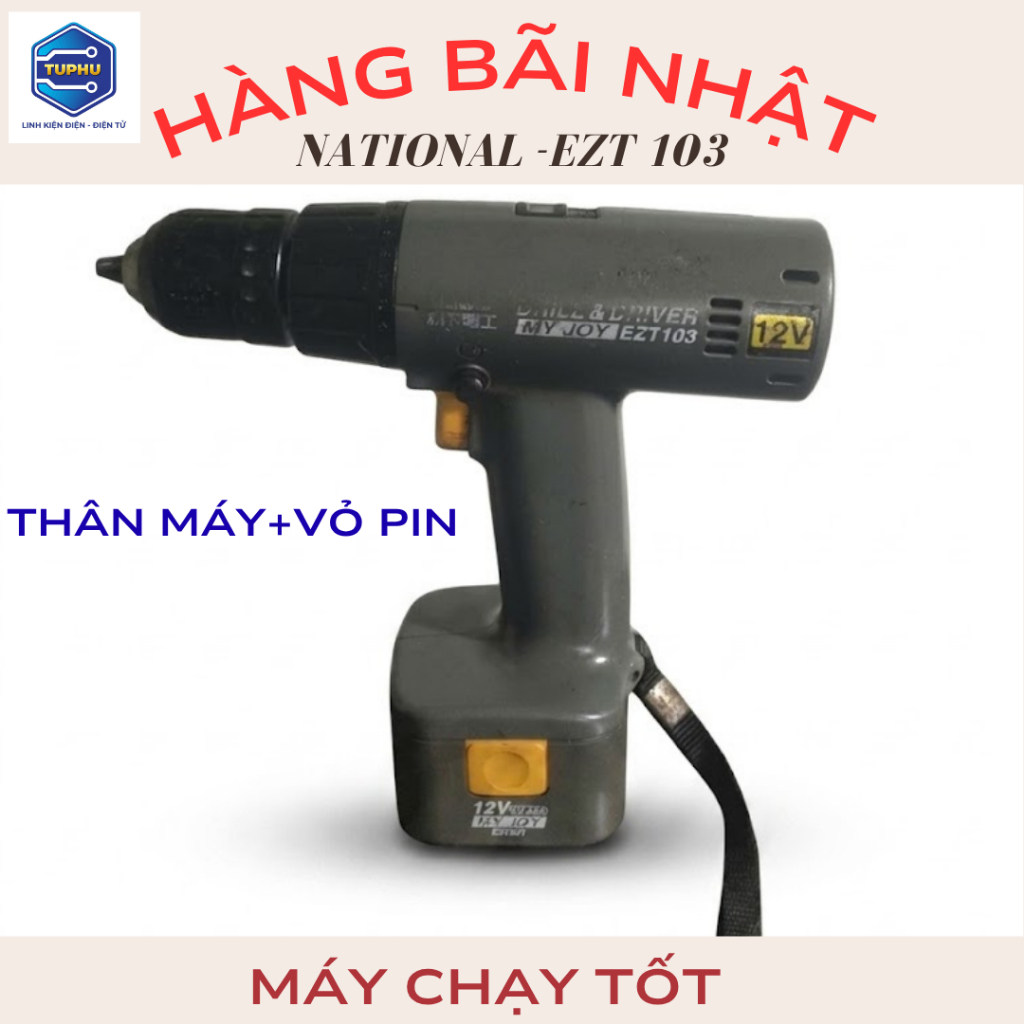Khoan NATIONAL -EZT103 THÂN MÁY+VỎ PIN
