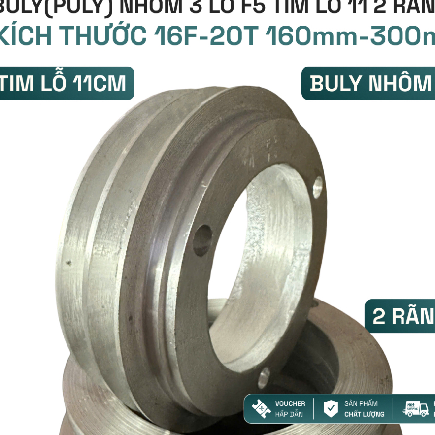 BULY NHÔM 3 LỖ F5 (TIM LỖ 11CM) – 2 RÃNH BẢN B KÉO TẢI MÁY NỔ DIESEL