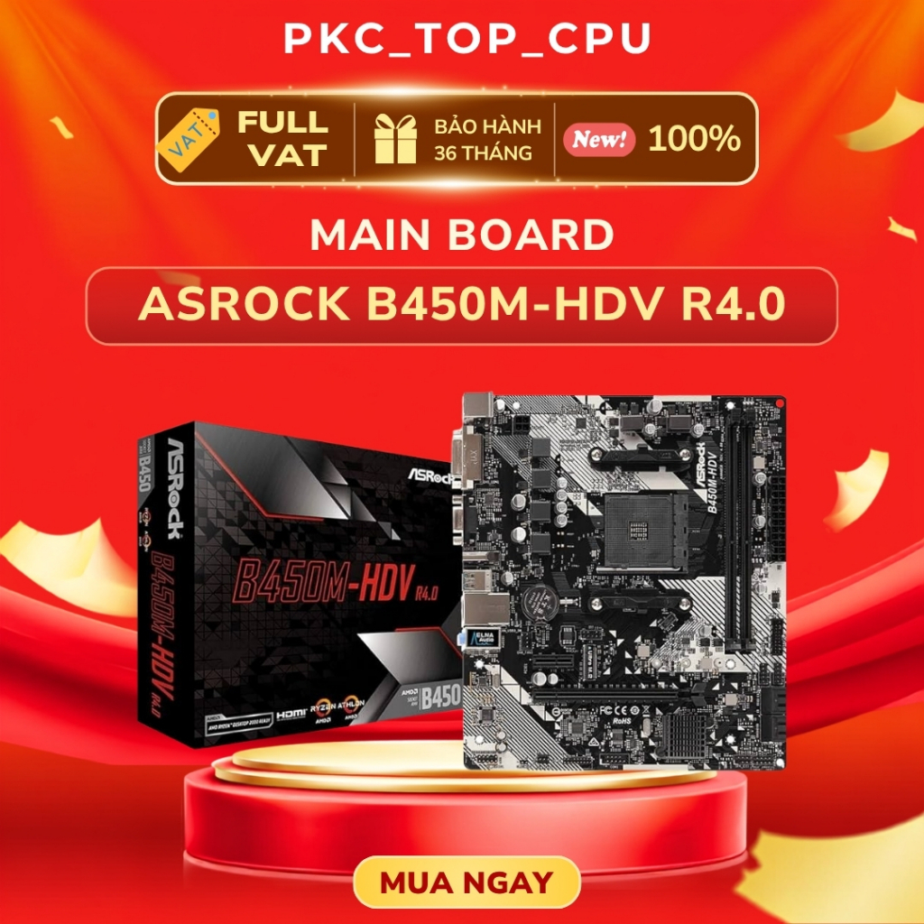 ( Full VAT ) Bo mạch chủ - Mainboard ASROCK B450M-HDV R4.0