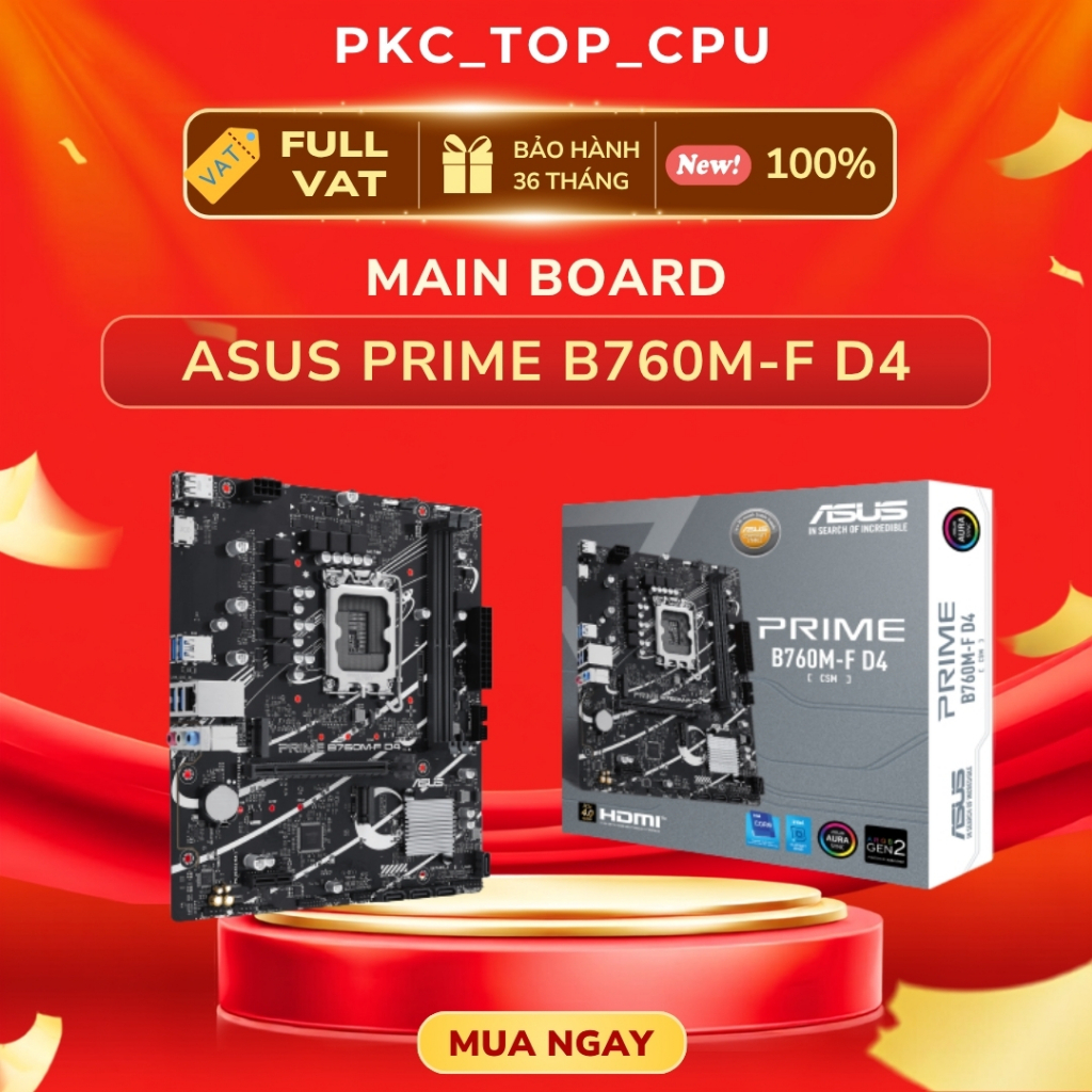 ( Full VAT ) Bo mạch chủ - Mainboard ASUS PRIME B760M-F D4 ( Intel B760 / Socket 1700 / M-ATX / 2 kh