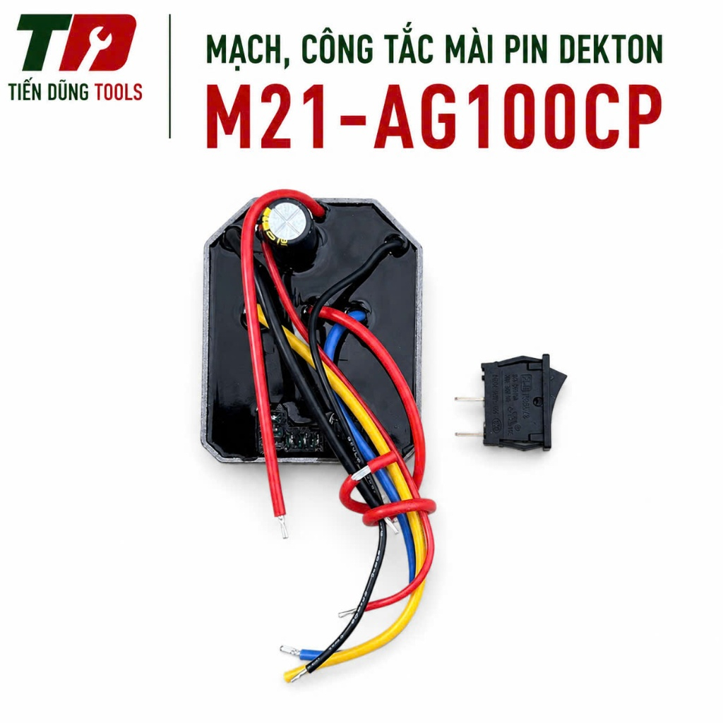 Mạch, công tắc thay thế cho Máy Mài Pin Dekton M21-AG100CP Chính hãng