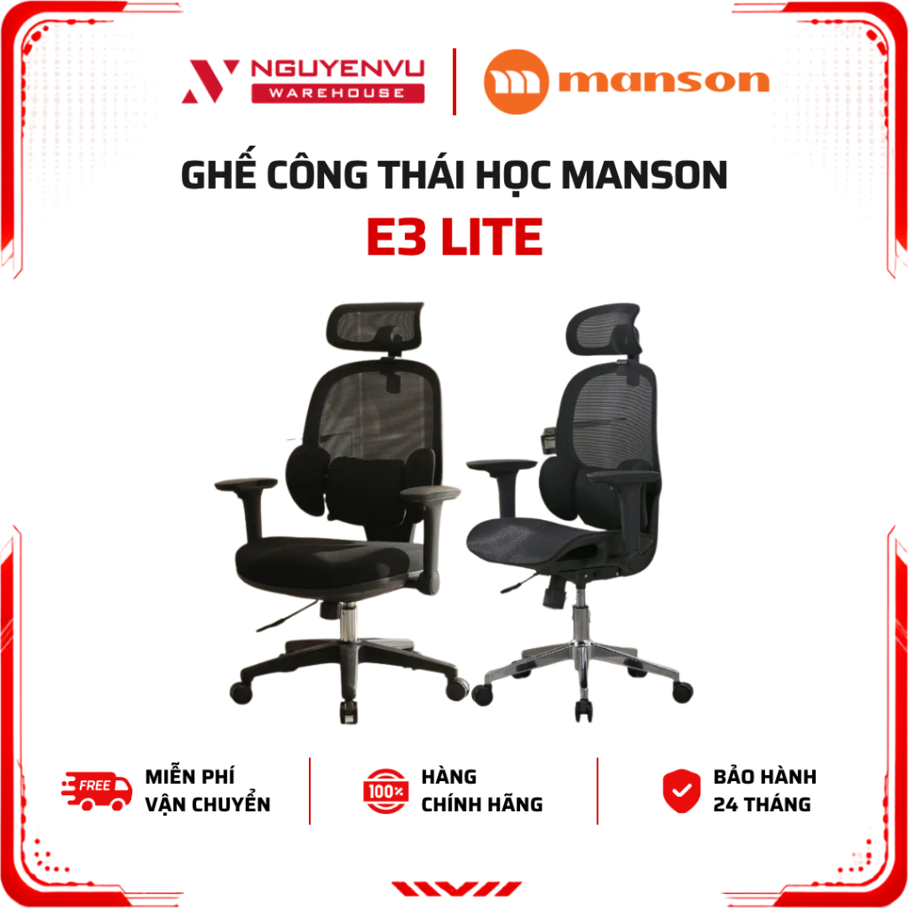 Ghế công thái học Manson E3 Lite - Tay 2D / Ngả lưng 135 độ / Piston Class 3 - BẢO HÀNH 12 THÁNG