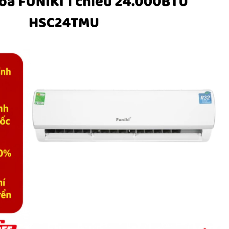 HSC24TMU - Máy Lạnh Điều Hòa Funiki 1 Chiều 24000BTU 2.5HP Gas R32 Chính Hãng