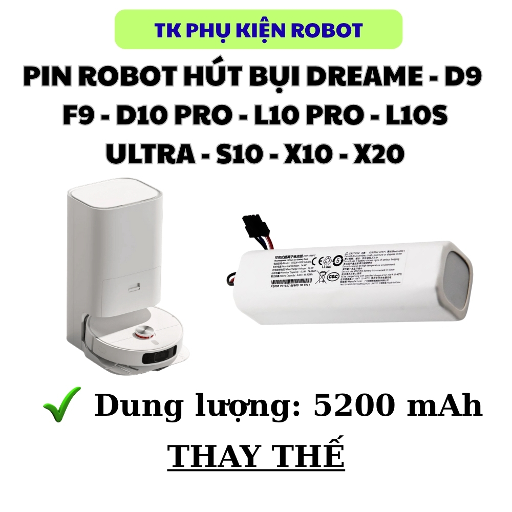 PIN ROBOT HÚT BỤI DREAME D10 PLUS, L10S, L10 PRO, W10. D9 PRO, F9 PLUS, L10 ULTRA, Z10pro- thay thế