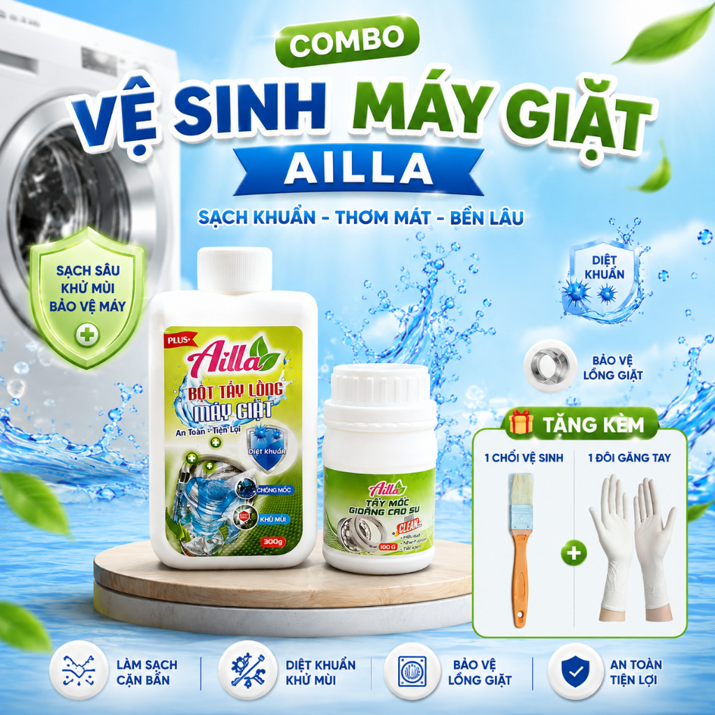Combo Vệ Sinh Lồng Giặt Tẩy Lồng Máy Giặt Ailla Tẩy Mốc Gioăng Cao Su Máy Giặt Ailla Siêu Sạch