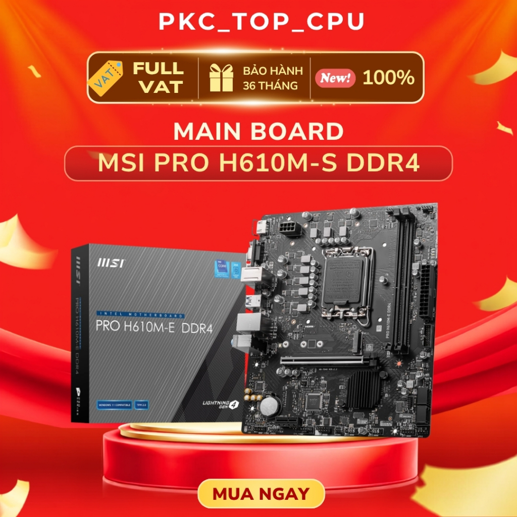 ( Full VAT ) Bo mạch chủ - Mainboard MSI PRO H610M-S DDR4 ( Intel H610 / Socket 1700 / M-ATX / 2 khe