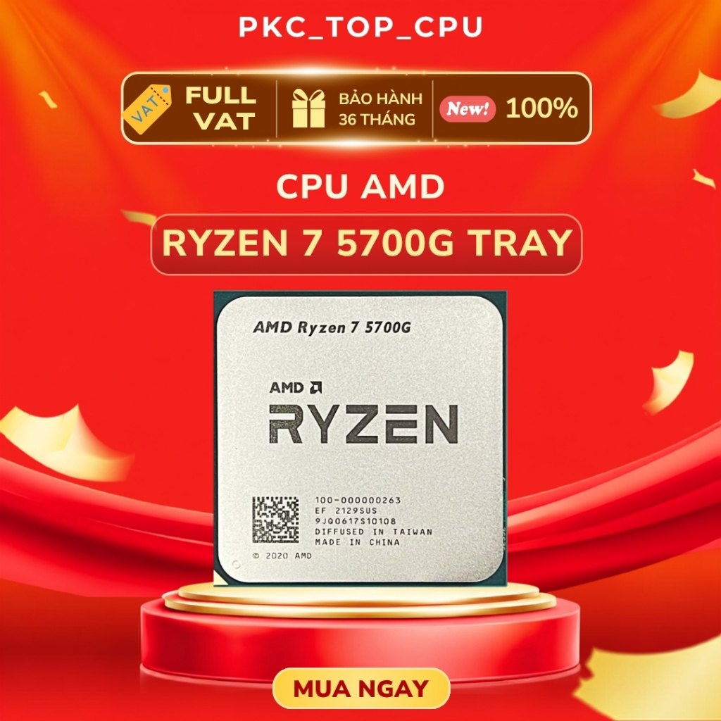 ( Tray ) ( Full VAT ) Bộ vi xử lý - CPU AMD Ryzen 7 5700G