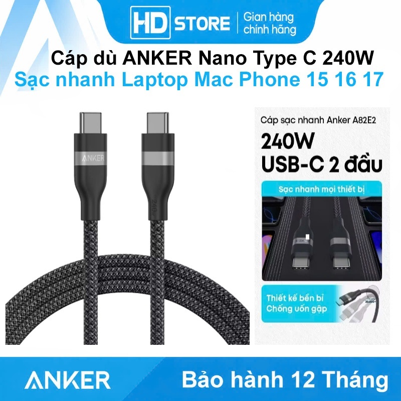 Cáp sạc nhanh 240W ANKER Nano C - C bọc dù siêu bền siêu mềm mại cho điện thoại laptop máy tính bảng