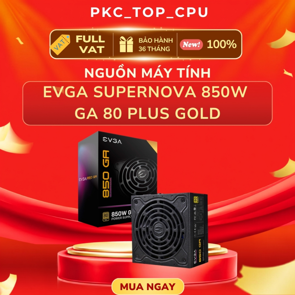 ( Full VAT ) Nguồn máy tính - PSU EVGA SuperNOVA 850 GA 850W 80 Plus Gold ( Full Modular / Đen )