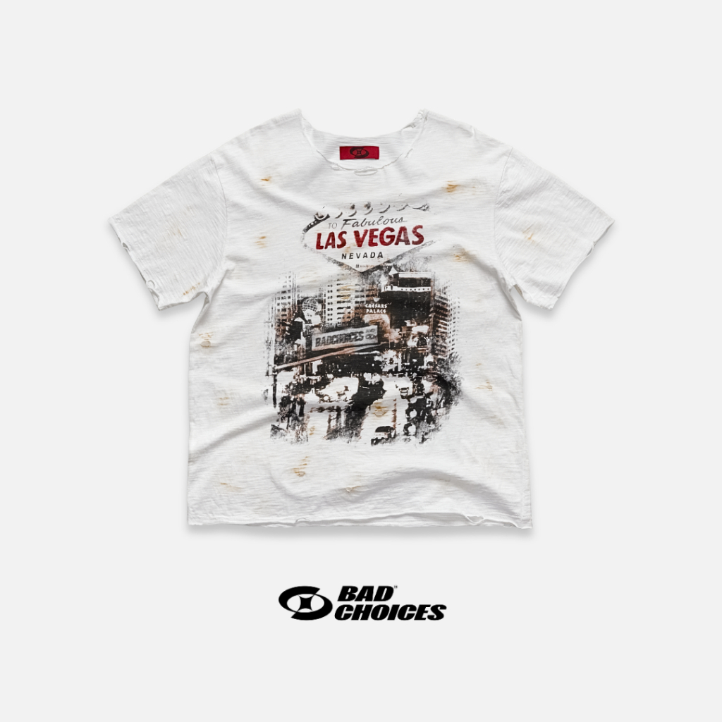 Bad Choices | Áo tay ngắn LASVEGAS Tee vải thun xược mài rách