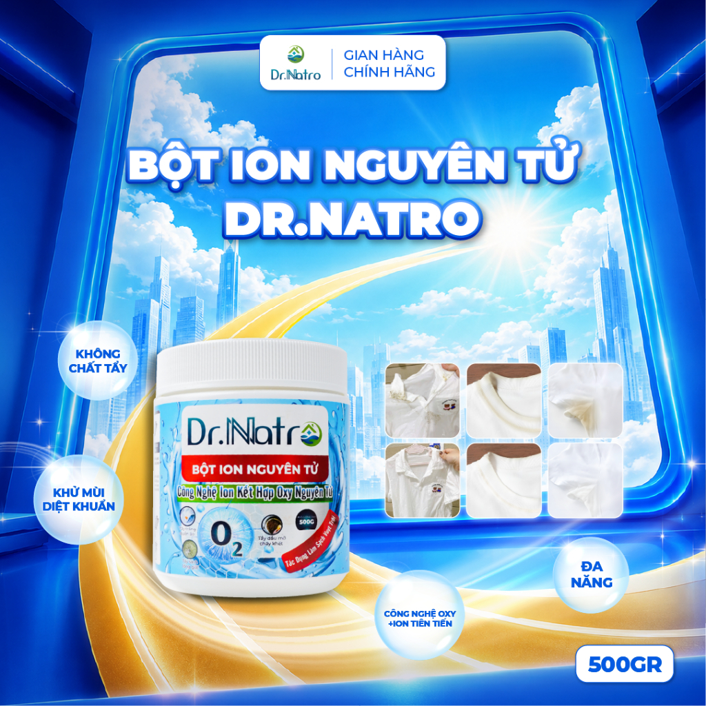 Bột Ion Dr.Natro Tẩy Trắng Quần Áo, Khử Mùi, Diệt Khuẩn 500g