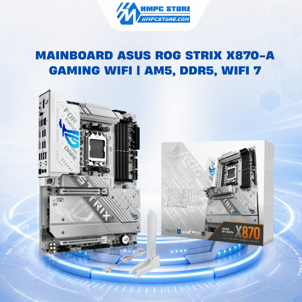 Mainboard ASUS ROG STRIX X870-A GAMING WIFI | AM5, DDR5, WiFi 7, bảo hành 3 năm
