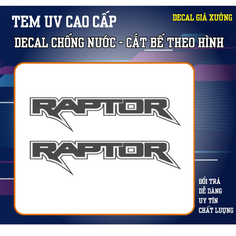 Tem chữ RAPTOR dán xe Ranger. Tem chữ Raptor dán đuôi xe ford ranger