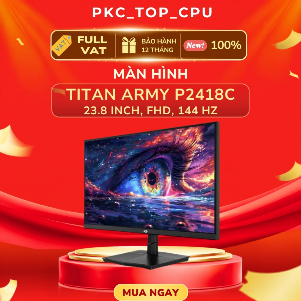( Full VAT ) Màn hình - TITAN ARMY P2418C 23.8 Inch FHD 144Hz IPS Phẳng