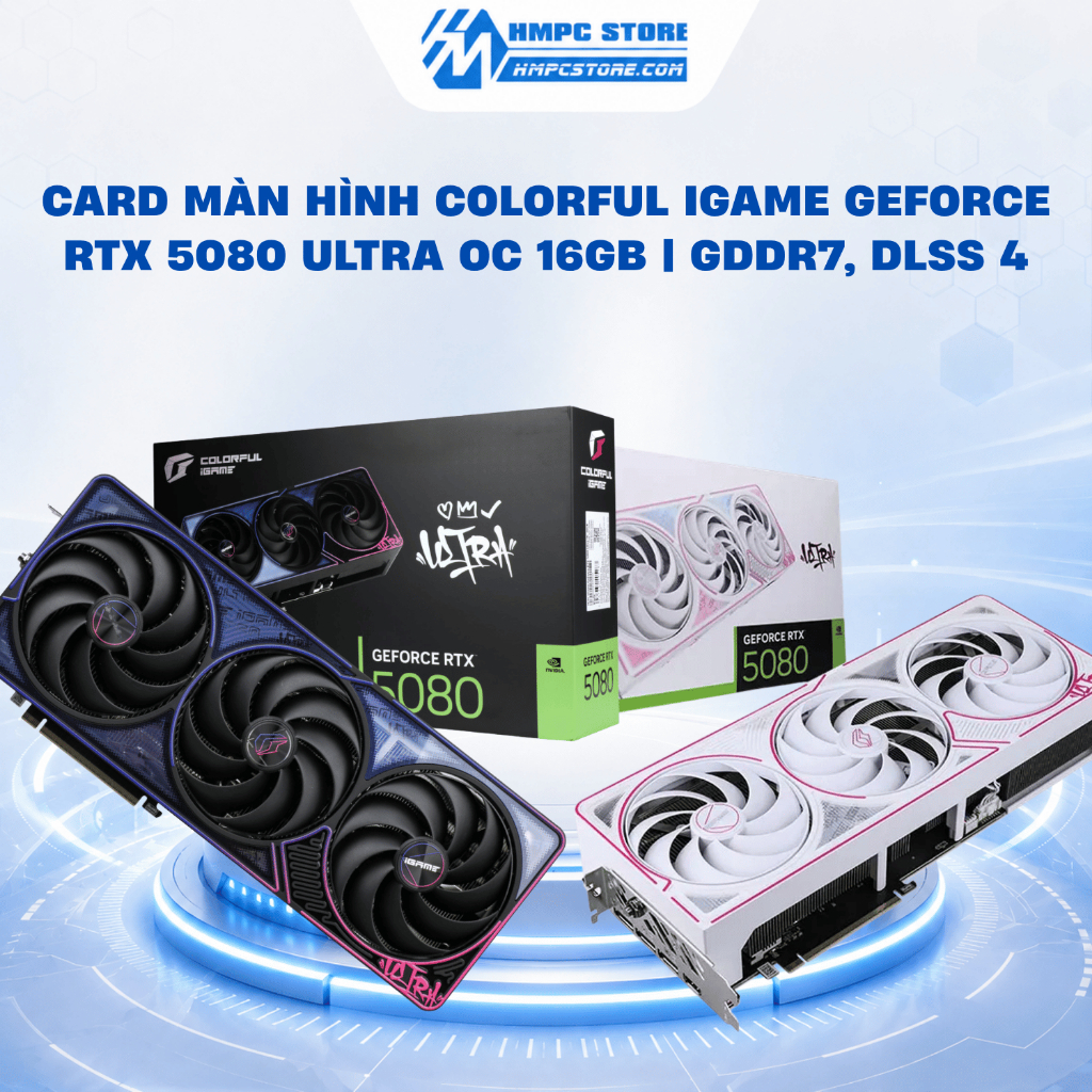 Card màn hình Colorful iGame GeForce RTX 5080 Ultra OC 16GB | GDDR7, DLSS 4, BH 3 năm