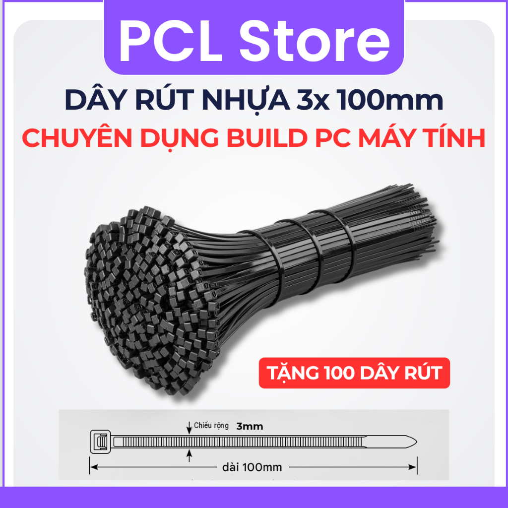 [TẶNG] Dây Rút Nhựa, Dây Thít Nhựa 3X100mm Chuyên Dụng Để Build PC Máy Tính