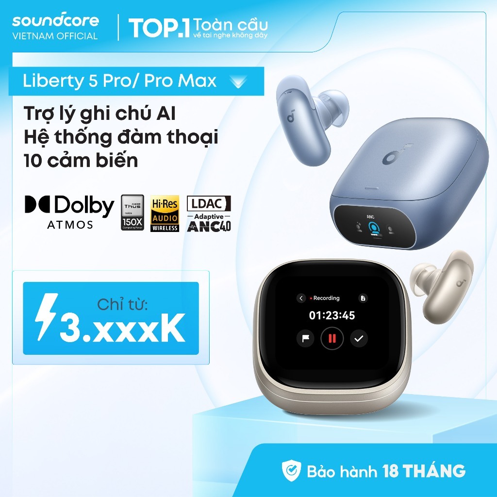 [MỚI RA MẮT] Tai nghe không dây Soundcore Liberty 5 Pro / Pro Max | Trợ lý ghi chú AI | Hệ thống đàm thoại 10 cảm biến