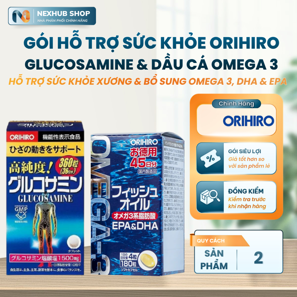 Gói Viên Uống & Thực Phẩm Bổ Sung - Glucosamine Orihiro 360 Viên & Omega 3 Orihiro 180 Viên