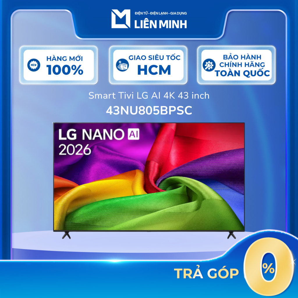 43NU805BPSC | 43NANO80ASA Smart Tivi LG NANO 4K AI NU80 2026 43 inch [SHIP 0Đ HCM]