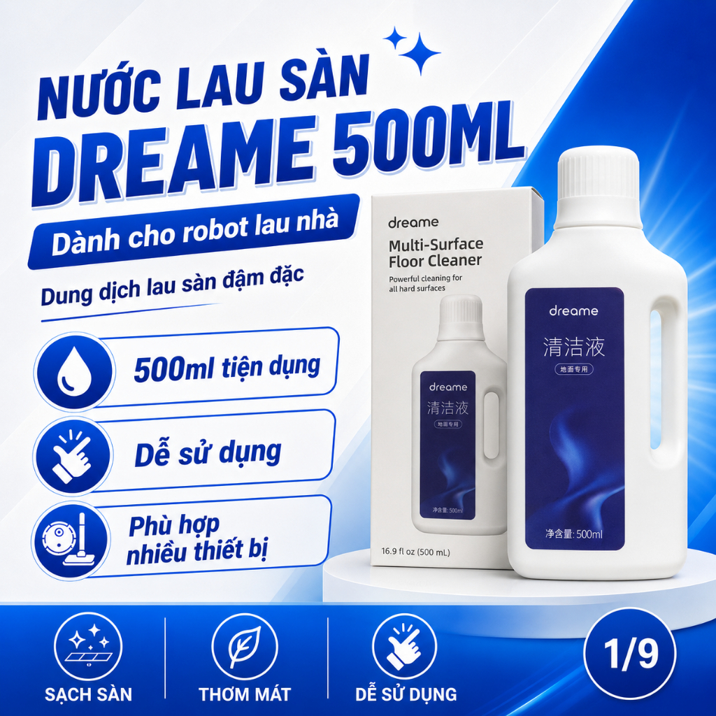 Nước lau sàn chuyên dụng Robot hút bụi Dreame - W10, D9, L10S Ultra, Z10 Pro, H11 Max, H12 Max