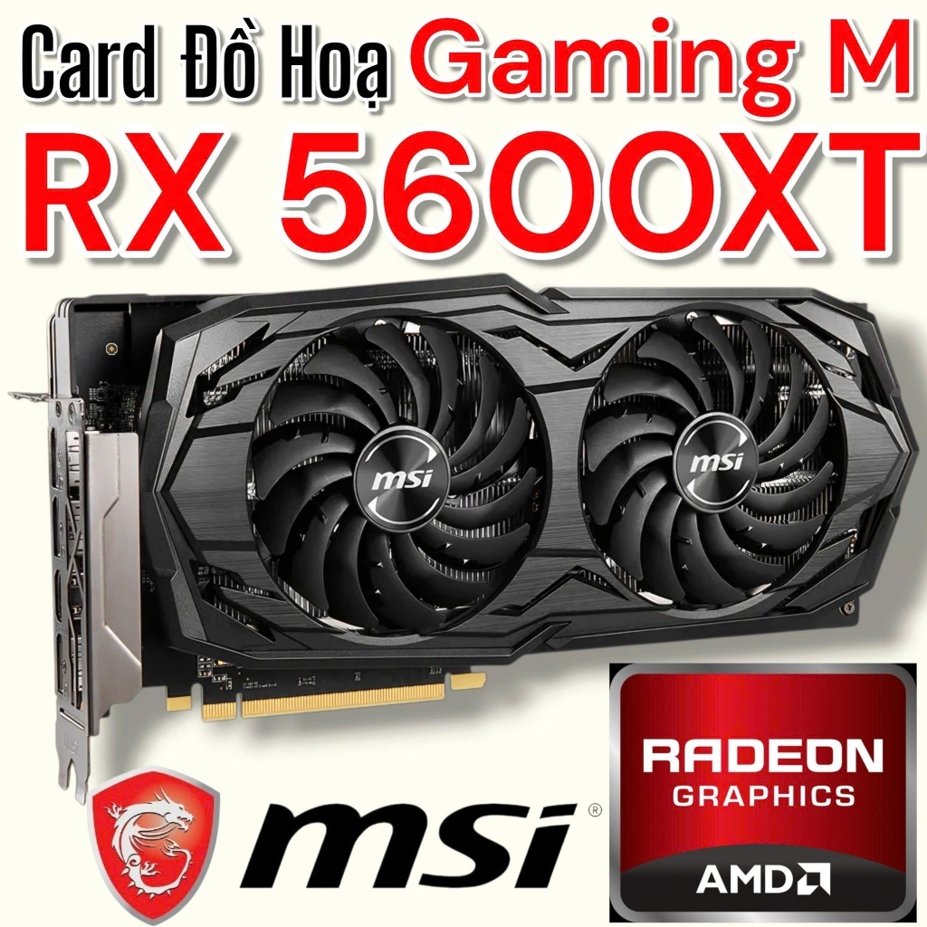 Card Đồ Họa AMD MSI Radeon RX 5600XT Gaming M - 6GB - 2nd Đẹp 95%