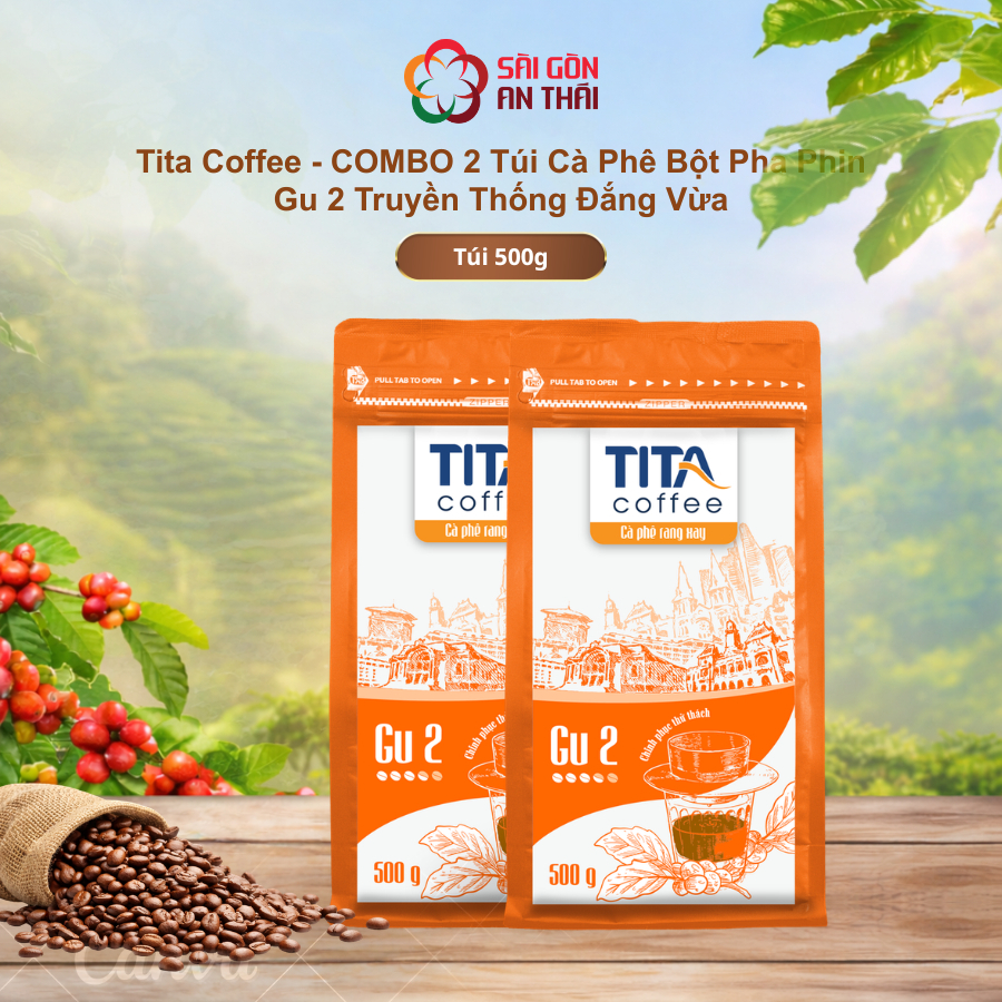 [COMBO 2 TÚI] Tita Coffee - Tita Cà Phê Gu 2 - 500gr Gu Truyền Thống Đắng Vừa Chuẩn Vị Quán