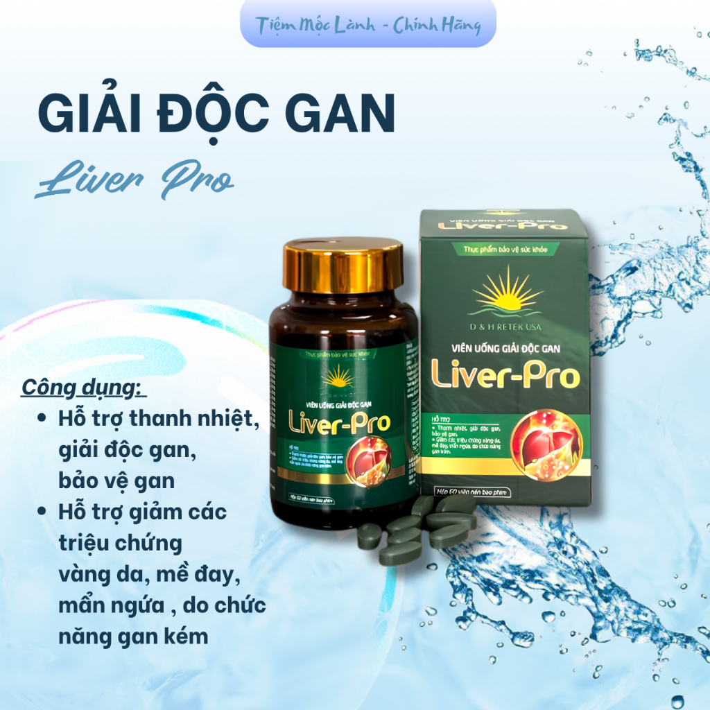 Viên uống giải độc gan LIVER PRO (thanh nhiệt, bảo vệ gan, mề đay,..) - Chính hãng