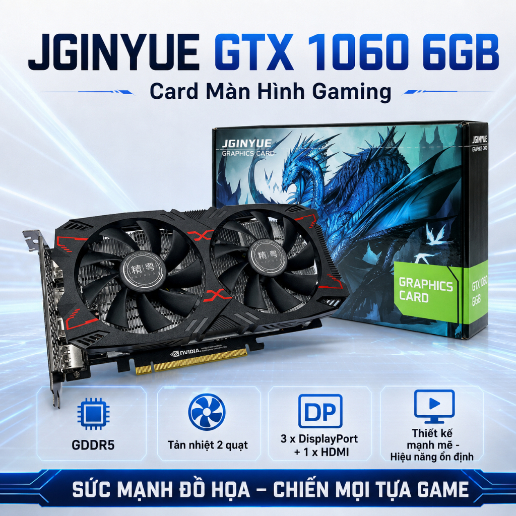 Card Màn Hình JGINYUE GTX 1060- 3GB / DDR5 - New Full Box, Bảo hành 36 tháng