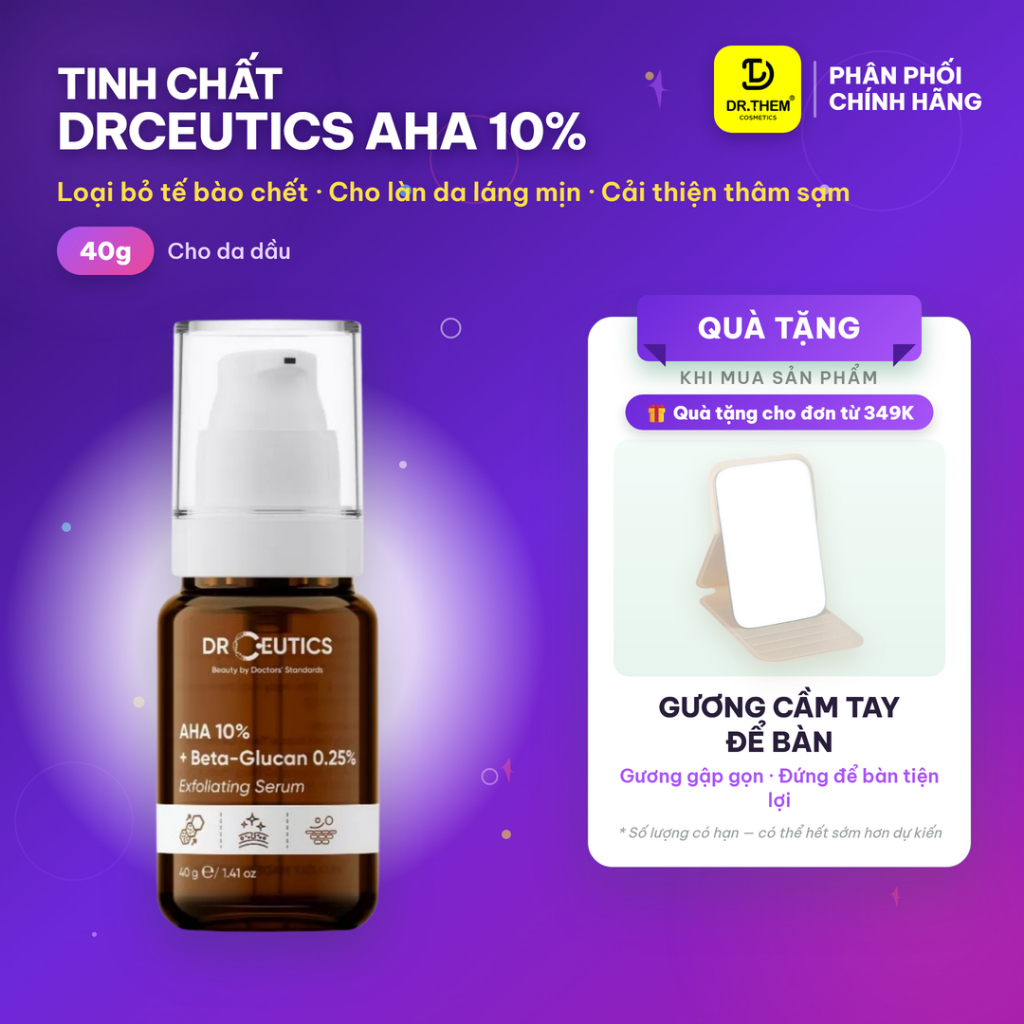 DrCeutics Tinh Chất Làm Trắng Tẩy Tế Bào Chết AHA 10% + Beta-Glucan 0.25% Exfoliating Serum 40g - Dr