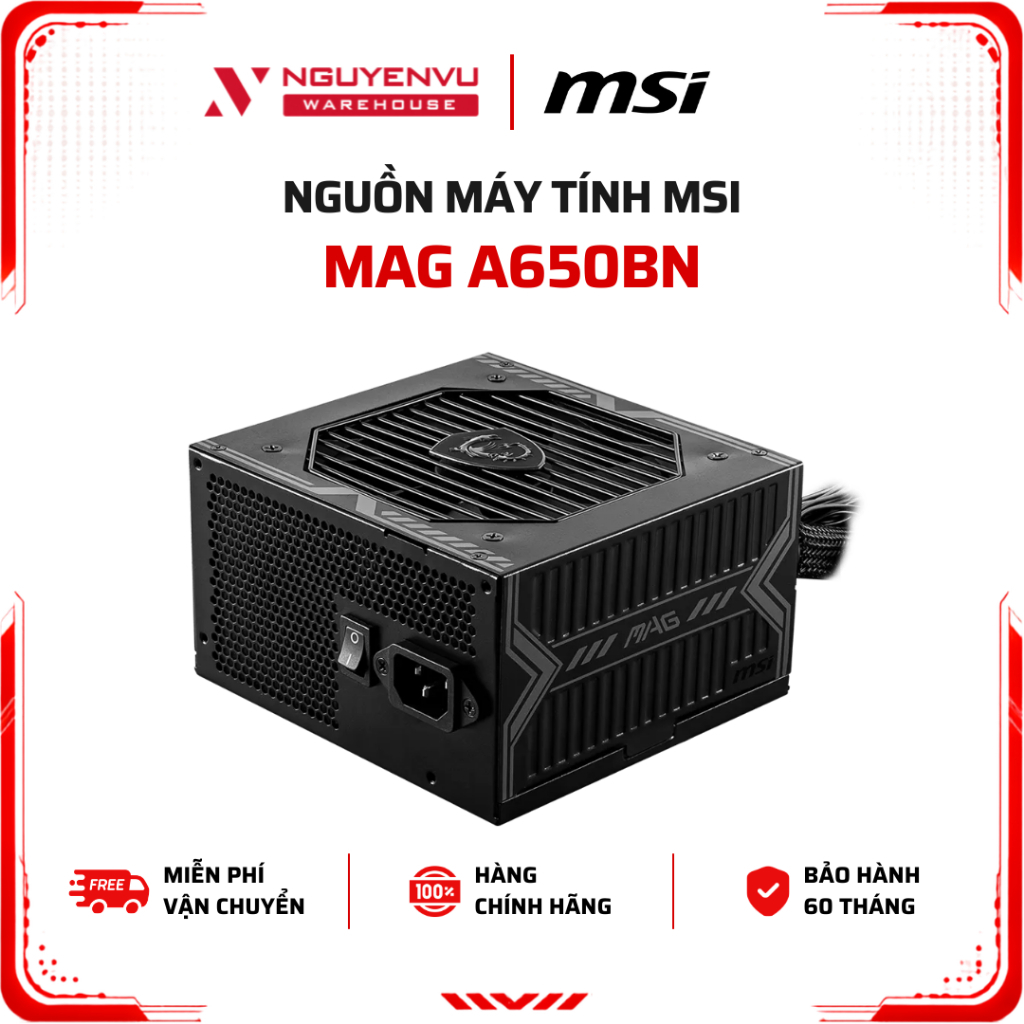 Nguồn máy tính MSI MAG A650BN - 650W / 80 Plus Bronze / Non-Modular - HÀNG CHÍNH HÃNG