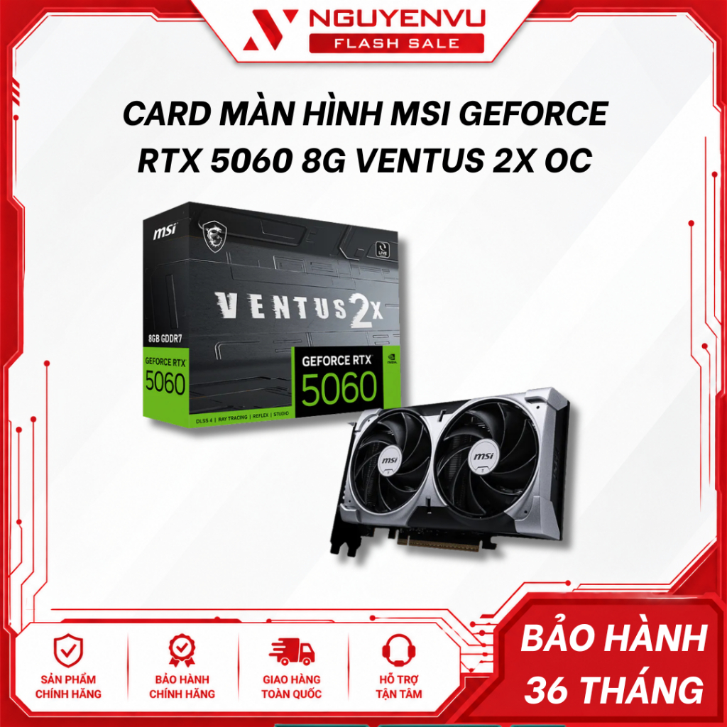 [Full VAT] Card màn hình MSI GeForce RTX 5060 8G VENTUS 2X OC