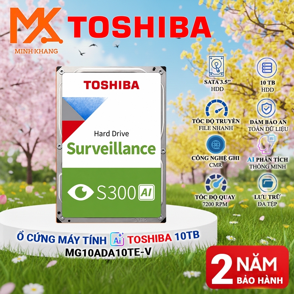 Ổ Cứng HDD Toshiba S300 AI 8TB 10TB 16TB 20TB 22TB 24TB 3.5 Inch SATA 6Gb/s Chuyên Dụng Camera Giám 