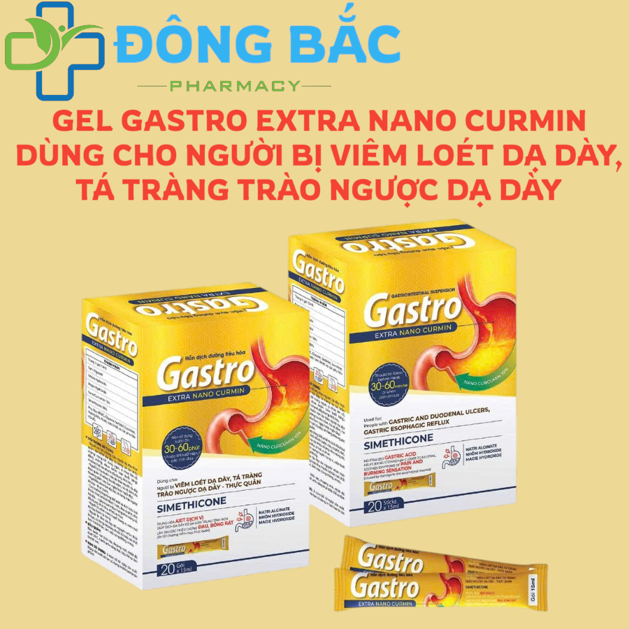 GEL DẠ DÀY GASTRO EXTRA NANO CURMIN DÙNG CHO NGƯỜI BỊ VIÊM LOÉT DẠ DÀY, TÁ TRÀNG TRÀO NGƯỢC DẠ DÀY -