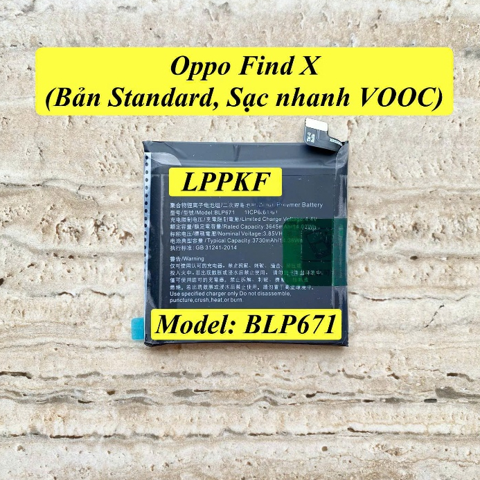 Pin Thay Cho OPPO FIND X (BẢN STANDARD, SẠC NHANH VOOC). Model: BLP671. PIN LINH KIỆN New, Loại Tốt,