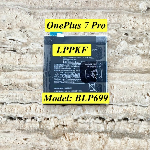 Pin Thay Cho ONEPLUS 7 PRO. Model: BLP699. PIN LINH KIỆN New, Loại Tốt, Ít Lỗi.