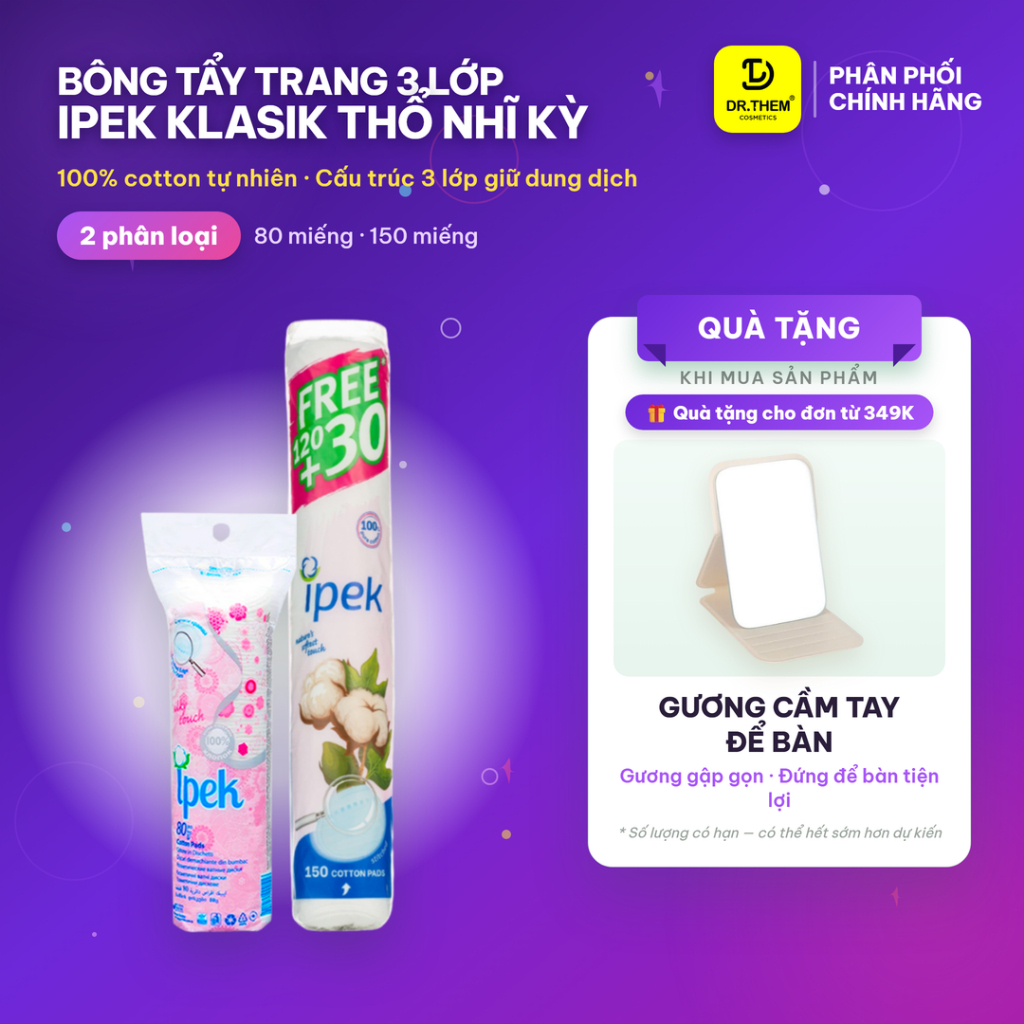 Bông Tẩy Trang Ipek 80/130/150 Miếng, Thổ Nhĩ Kỳ- Dr Thêm