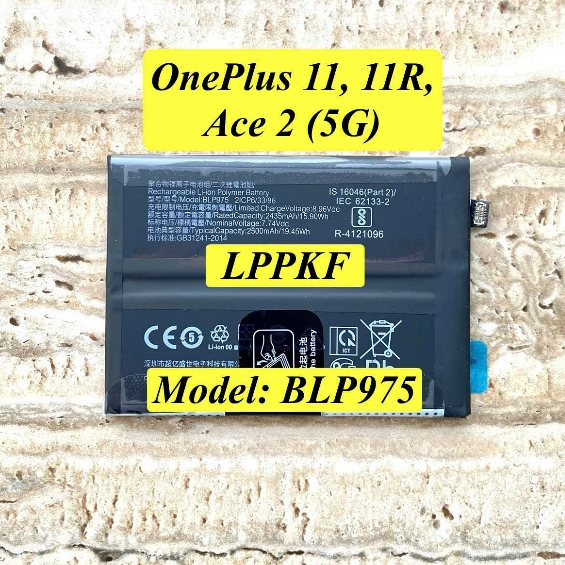 Pin Thay Cho ONEPLUS 11/11R/ACE 2 (5G). Model: BLP975. PIN LINH KIỆN New, Loại Tốt, Ít Lỗi.