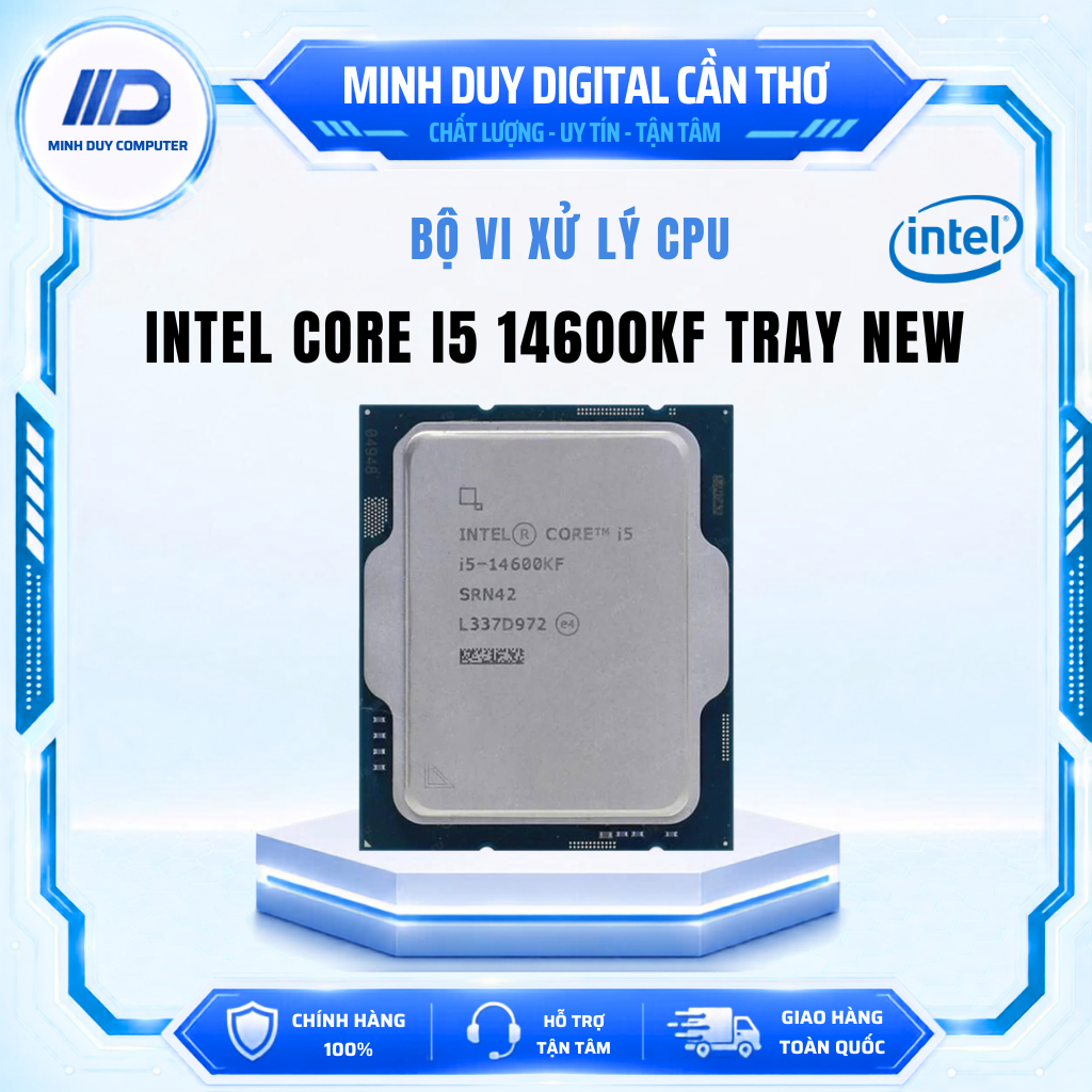 CPU INTEL CORE I5 14600KF TRAY - NEW CHÍNH HÃNG BẢO HÀNH 3 NĂM
