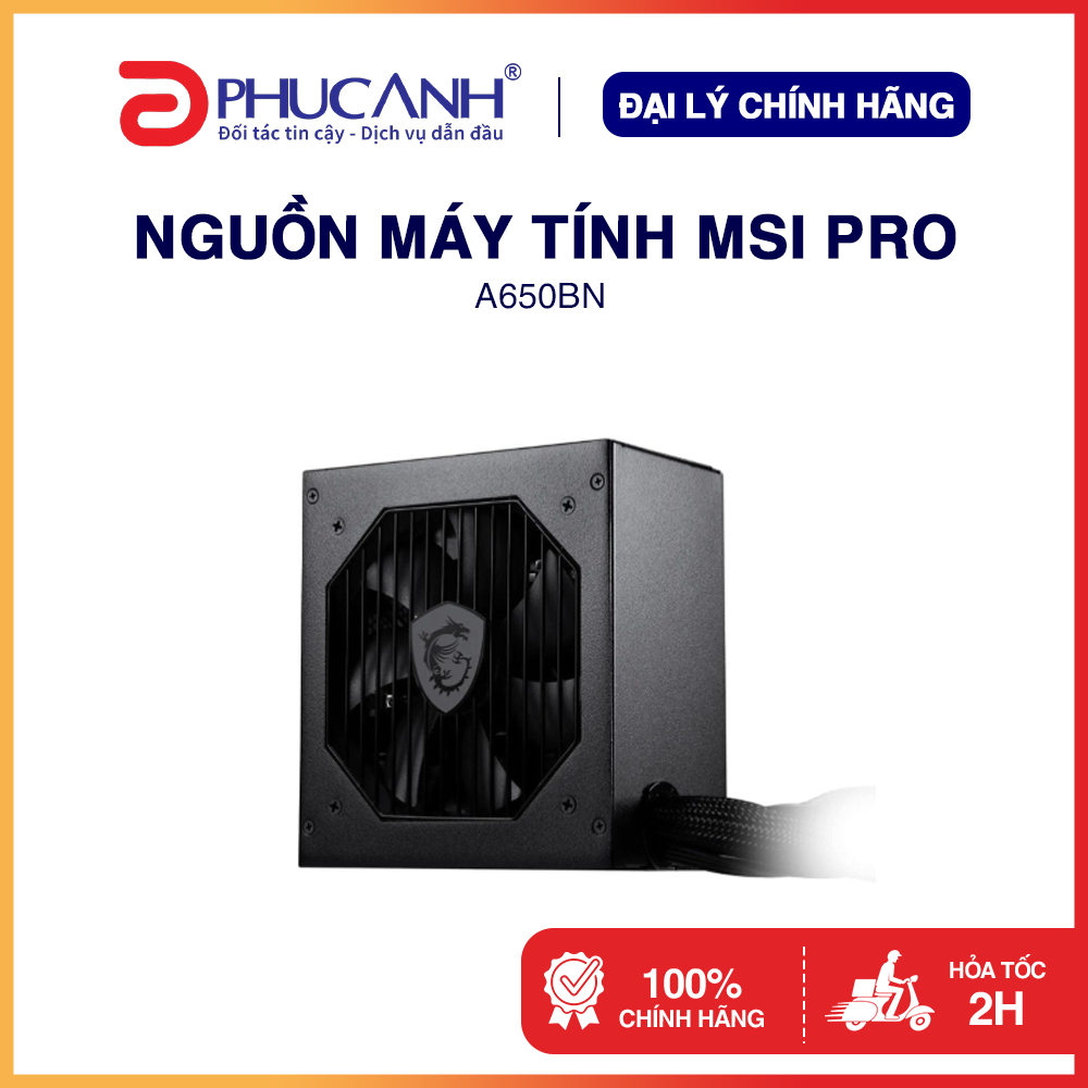 Nguồn máy tính MSI PRO A650BN - Hàng Chính Hãng, BH 36 tháng