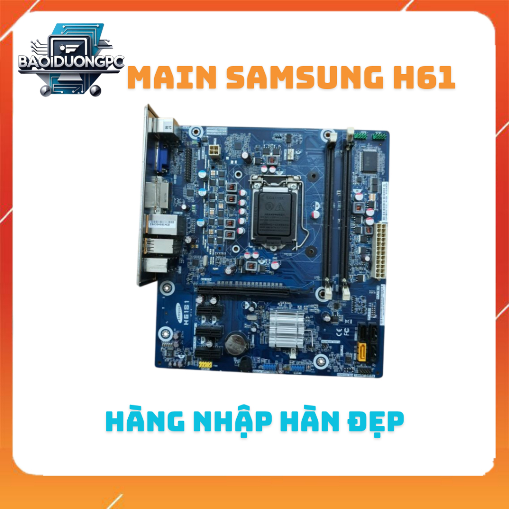 Main Samsung H61 hàng hàn đẹp trên 90%