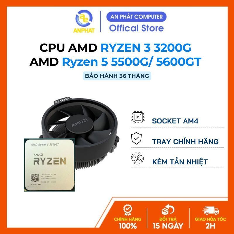 Bộ Vi Xử Lý CPU AMD Ryzen 3 3200G | Ryzen 5 5500GT | 5600GT - Tray chính hãng kèm tản nhiệt | Socket