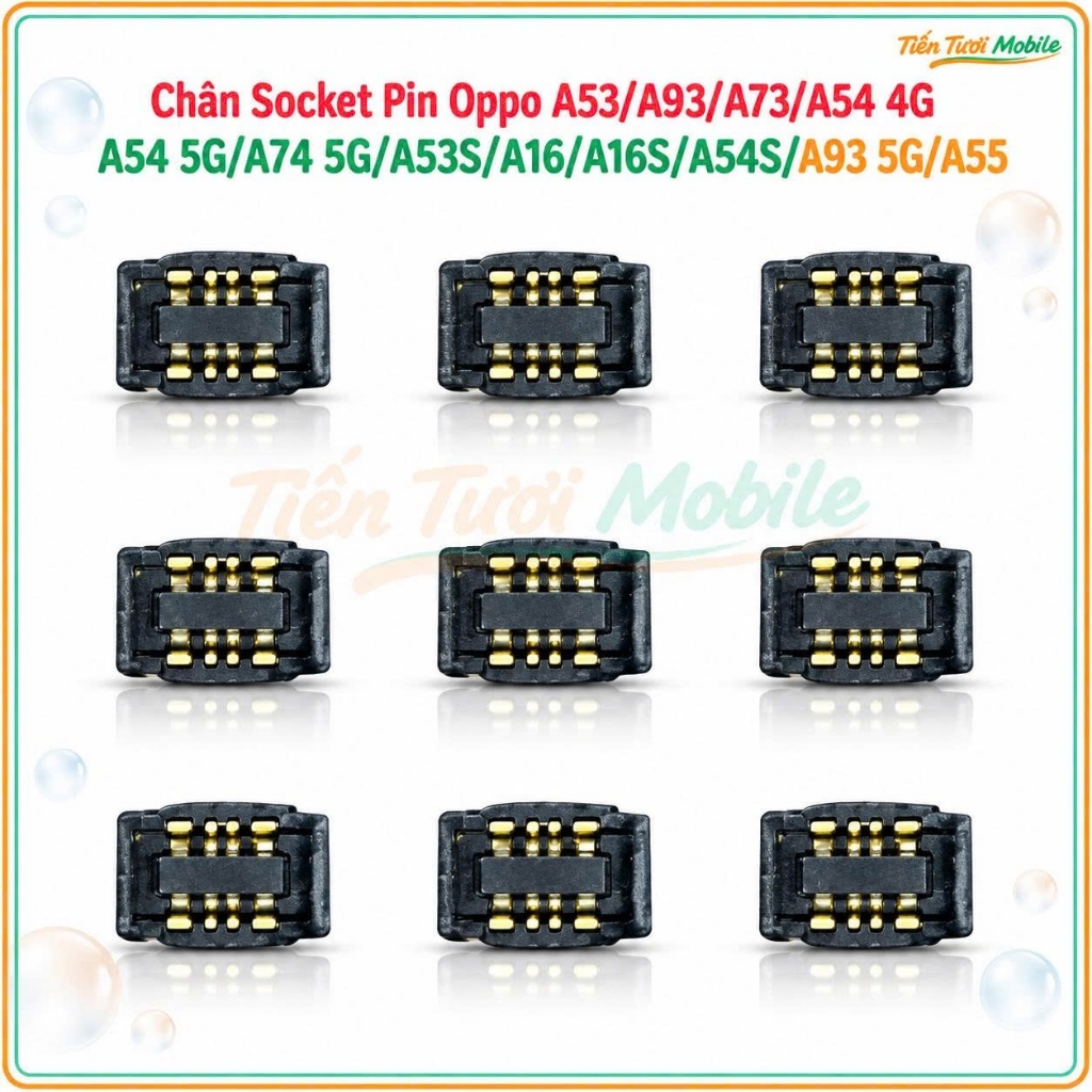 Chân Socket Pin Main Oppo A53/A93/A73/A54 4G/A54 5G/A74 5G/A53s/A16/A16s/A54s/A93 5G/A55