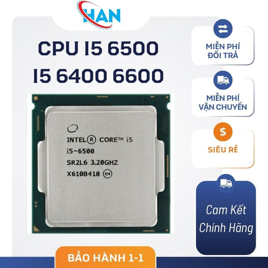 [ Xả Kho ] Intel Core i5-6500, I5 7400, I5 7500, i5 7600, i5 6600 Chạy main H110 socket 1151V1