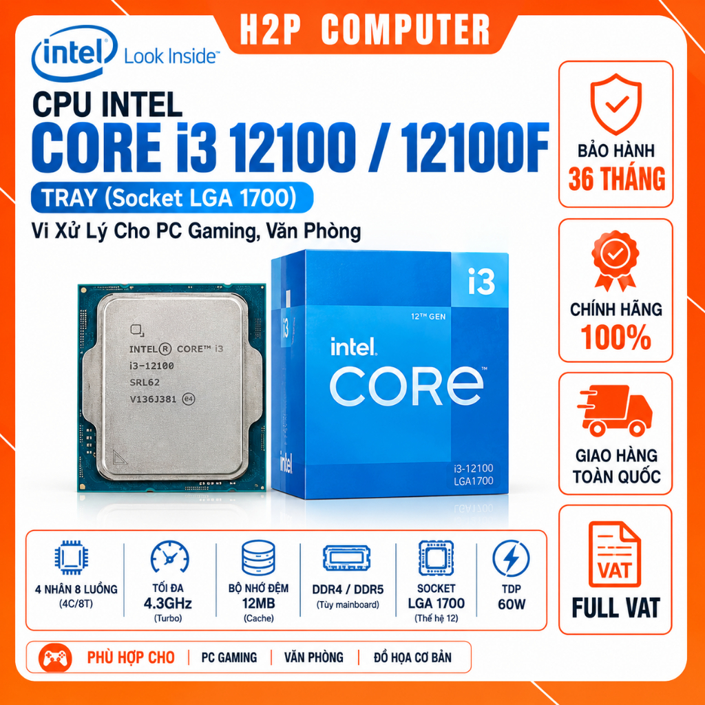 CPU Intel Core i3 12100 / 12100F Tray (Socket LGA 1700) - Vi Xử Lý Cho PC Gaming, Văn Phòng