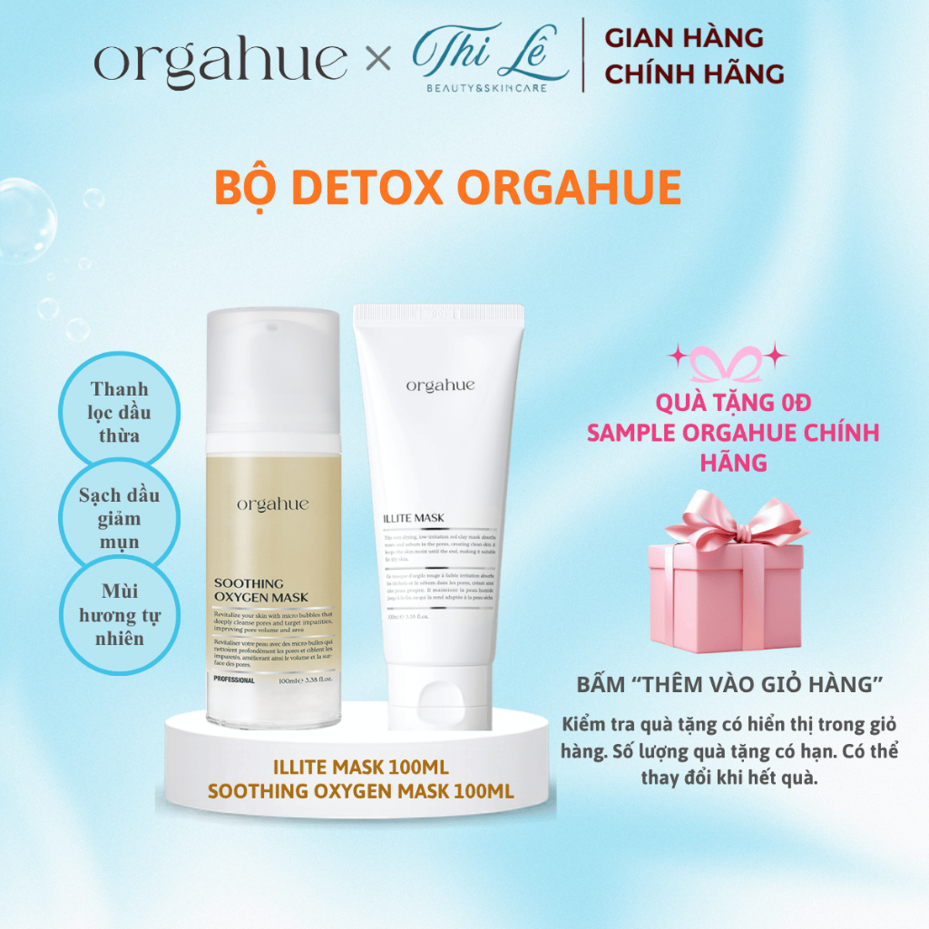 Bộ Detox Orgahue- Mặt Nạ Sủi Bọt Orgahue Soothing Oxygen Mask-Mặt Khoáng Sét ILLITE MASK 100ml