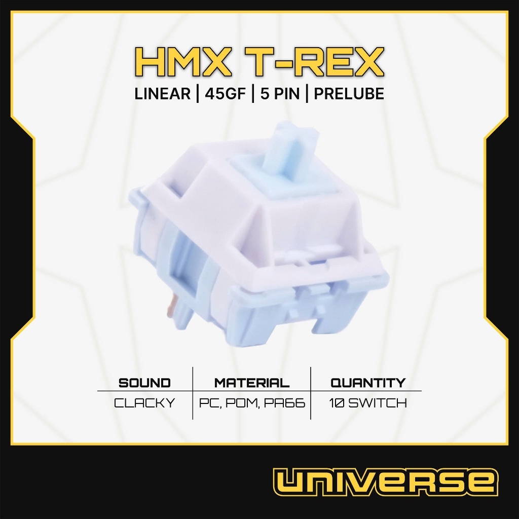 10 Switch HMX T-REX Switch Linear 45g 5 Pin PC + POM + PA66 Prelube Công Tắc Bàn Phím Cơ Universe