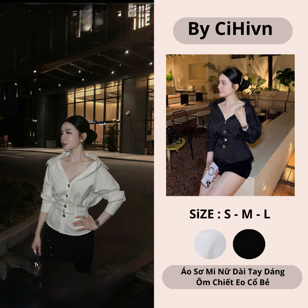 CiHivn - Áo Sơ Mi Khuy Đồng Tay Dài Dáng Ôm Chiết Eo Cổ Bẻ Sang Trọng Thanh Lịch 2 Màu