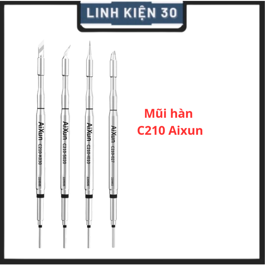 Mũi hàn C210 AiXun chính hãng dùng cho máy kiểu tay T3B, T210 Sugon, JBC, Aifen, Aixun