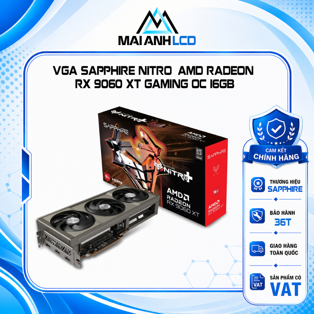 Card Màn Hình AMD Radeon RX 9060 XT SAPPHIRE NITRO+ Gaming OC | 16GB GDDR6, 2048 SP, 550W - Bảo hành