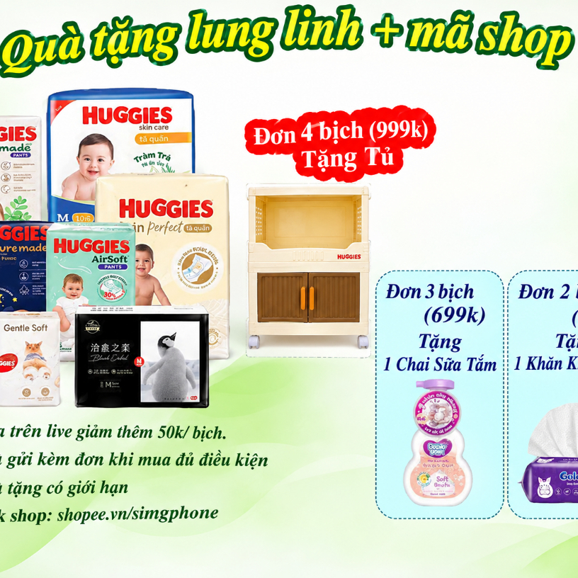 Quà HUggies :4 bịch Tặng Tủ 2 tầng , 3bich tặng sữa tắm 200ml, 2b tặng khăn khô goldgi 80 tờ